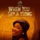 When You Say A Thing