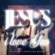 Jesus I Love You