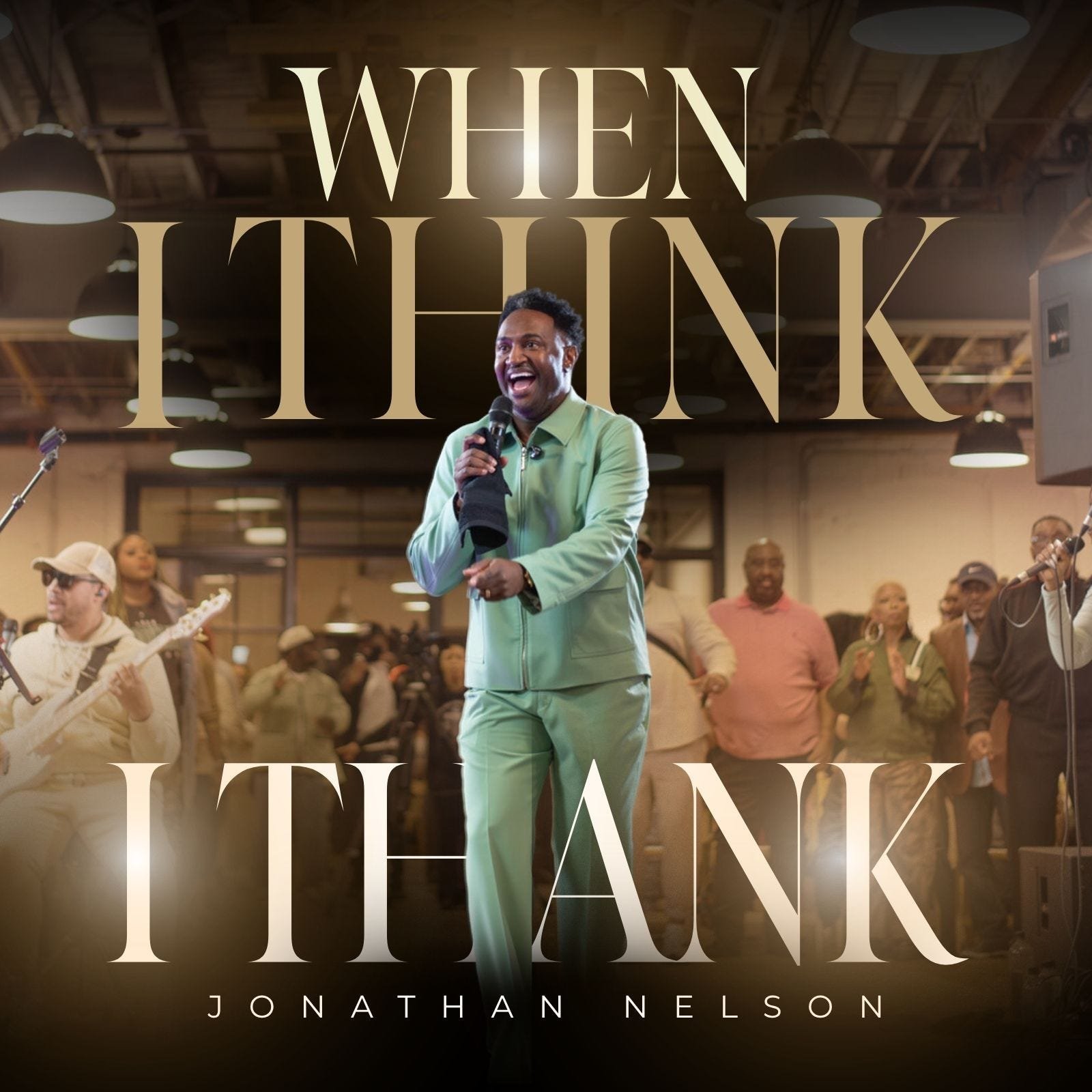 When I Think (I Thank)