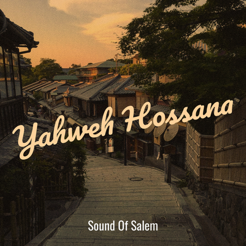 Yahweh Hossana