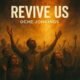 Revive Us