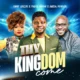 Thy Kingdom Come