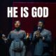 He Is God ft Prudent Okopi